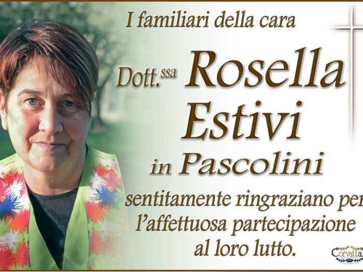 Ringraziamento: Rosella Estivi Pascolini