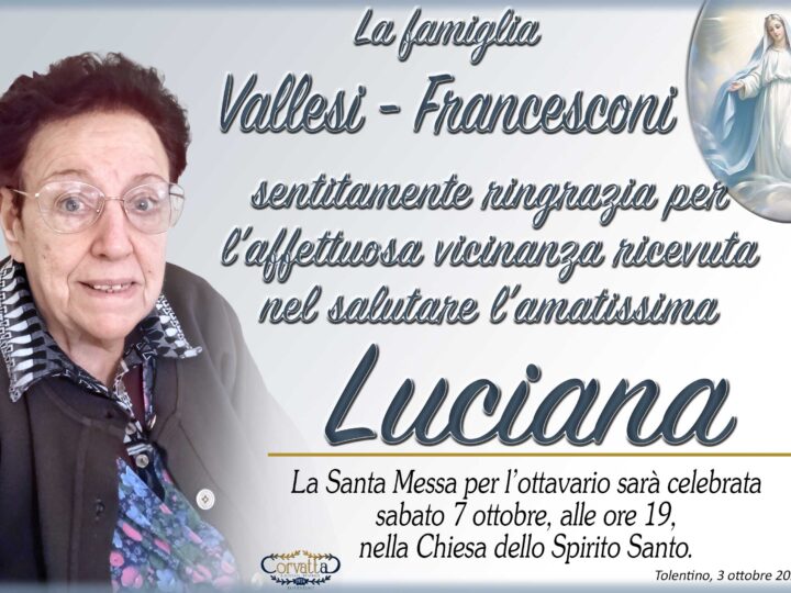 Ringraziamento: Luciana Vallesi Francesconi