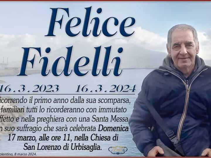 Anniversario: Felice Fidelli